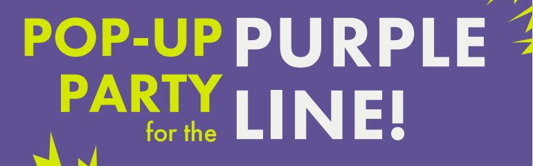 Pop-Up Party for the Purple Line Photo - Click Here to See